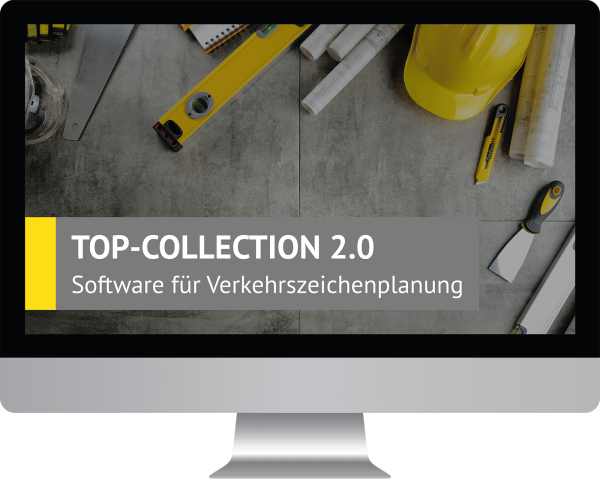TOP-COLLECTION 2.0 - Software für Verkehrszeichenplanung